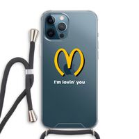 I'm lovin' you: iPhone 12 Pro Max Transparant Hoesje met koord