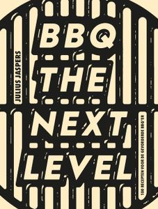 BBQ, the next level - Julius Jaspers - ebook