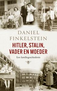 Hitler, Stalin, vader en moeder (Paperback)