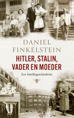 Hitler, Stalin, vader en moeder (Paperback)