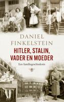 Hitler, Stalin, vader en moeder (Paperback)