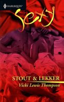 Stout & lekker - Vicki Lewis Thompson - ebook