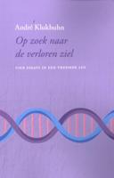 Op zoek naar de verloren ziel (Paperback)