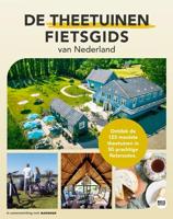 De theetuinen fietsgids van Nederland