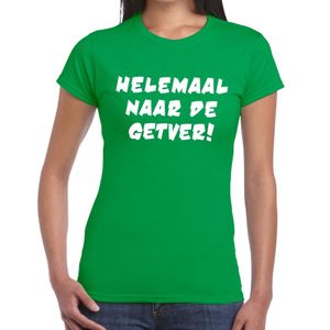 Helemaal naar de Getver tekst t-shirt groen dames