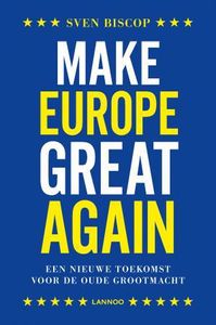 Make Europe great again - Sven Biscop - ebook