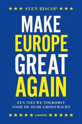Make Europe great again - Sven Biscop - ebook