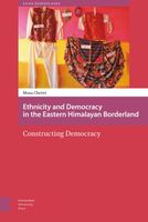 Ethnicity and democracy in the Eastern Himalayan Borderland - Mona Chettri - eBook (9789048527502) - thumbnail