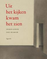 Uit het kijken kwam het zien (Hardback)