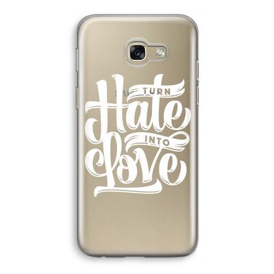 Turn hate into love: Samsung Galaxy A5 (2017) Transparant Hoesje