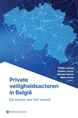 Private veiligheidsactoren in België (Paperback)