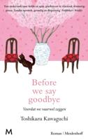 Before we say goodbye (Hardback)