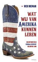 Wat wij van Amerika kunnen leren - Rick Nieman - ebook