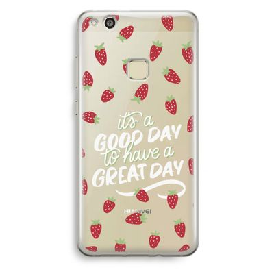 Don't forget to have a great day: Huawei Ascend P10 Lite Transparant Hoesje