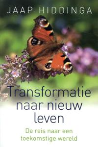 Transformatie naar nieuw leven (Paperback)