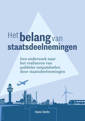 Het belang van staatsdeelnemingen - Hans Smits - ebook