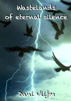 Dani  Vlijm Wastelands of eternal silence - thumbnail