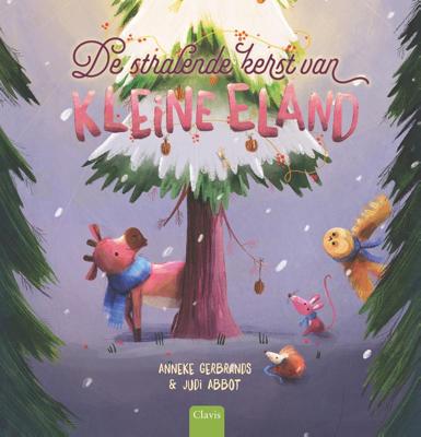 De stralende kerst van Kleine Eland (Hardback)