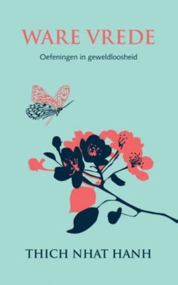 Ware vrede - Thich Nhat Hanh - ebook