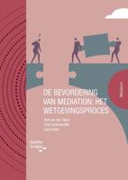 De bevordering van mediation: het wetgevingsproces (Paperback)