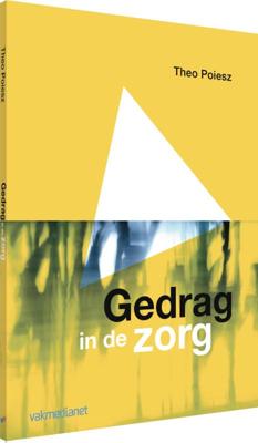 Gedrag in de zorg (Paperback)