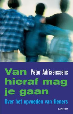 Van hieraf mag je gaan (Paperback)