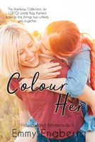 Colour Her - Emmy Engberts - ebook