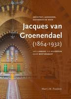 Jacques van Groenendael (Nunhem 1864-Breda 1932) (Hardback)