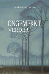 Ongemerkt verder (Paperback)