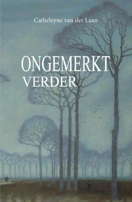 Ongemerkt verder (Paperback)