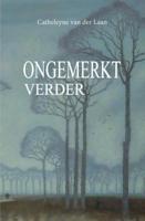 Ongemerkt verder (Paperback)