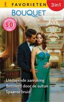 Uitdagende aanraking / Betoverd door de sultan / Spaanse bruid - Maya Blake, Jane Porter, Lucy Gordon - ebook
