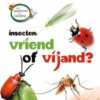Insecten als vriend of vijand (Hardback)