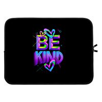 Be Kind: Laptop sleeve 15 inch