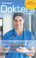 Diagnose: verliefd ; Liefde op herhaling ; Na vijf jaar - Marion Lennox, Josie Metcalfe, Joanna Neil - ebook