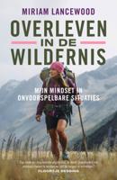 Overleven in de wildernis (Paperback)