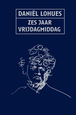 Zes jaar vrijdagmiddag (Paperback)