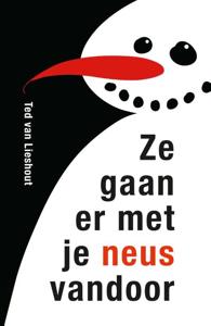 Ze gaan er met je neus vandoor (Hardback)