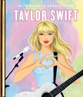Mijn Gouden Boekje over Taylor Swift (Hardback)