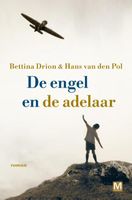 De engel en de adelaar - Bettina Drion, Hans van den Pol - ebook - thumbnail