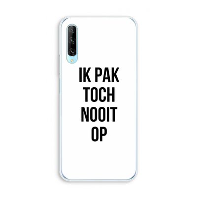 Ik pak nooit op: Huawei P Smart Pro Transparant Hoesje