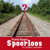 Spoorloos en andere verhalen