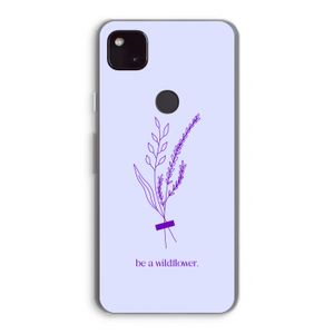Be a wildflower: Google Pixel 4a 5G Transparant Hoesje