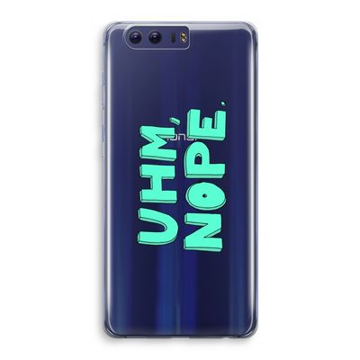UHM, NOPE.: Honor 9 Transparant Hoesje