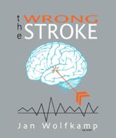 the Wrong Stroke (Hardback)