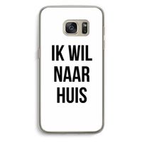 Ik wil naar huis: Samsung Galaxy S7 Transparant Hoesje