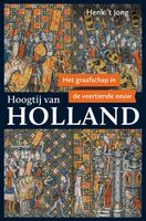 Hoogtij van Holland - Henk 't Jong - ebook