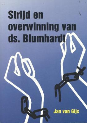 Strijd en overwinning van ds. Blumhardt (Paperback)