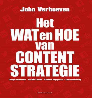 Het wat en hoe van contentstrategie (Paperback)