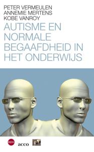 Autisme en normaal begaafdheid in het onderwijs (Paperback)